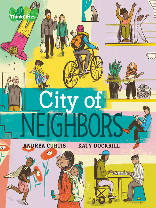 Title details for City of Neighbors by Andrea Curtis - Available